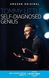 Tommy Little: Self-Diagnosed Genius poster