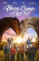 Horse Camp: A Love Tail poster