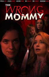 The Wrong Mommy poster