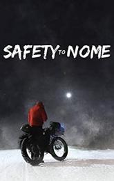 Safety to Nome poster