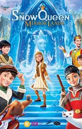 The Snow Queen: Mirrorlands poster