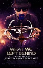 What We Left Behind: Star Trek DS9 poster
