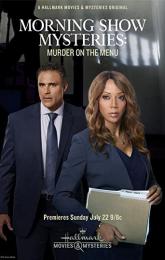 Morning Show Mystery: Murder on the Menu poster