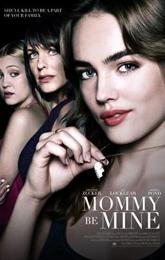 Mommy Be Mine poster