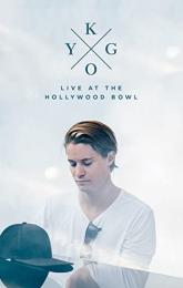 Kygo: Live at the Hollywood Bowl poster