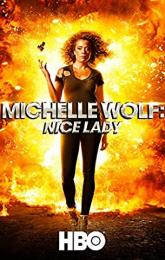 Michelle Wolf: Nice Lady poster