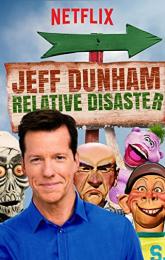 Jeff Dunham: Relative Disaster poster