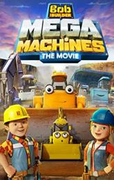 Bob the Builder: Mega Machines poster