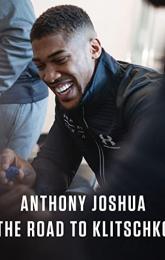 Anthony Joshua: The Road to Klitschko poster