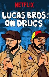 Lucas Brothers: On Drugs poster
