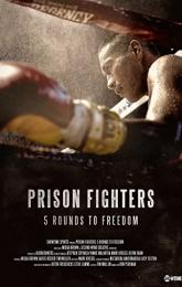 Prison Fighters: Five Rounds to Freedom poster