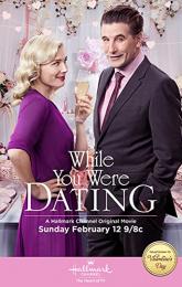 While You Were Dating poster