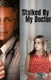 Stalked by My Doctor poster