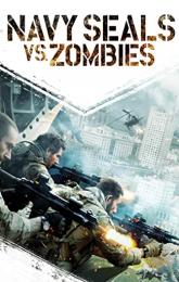 Navy Seals vs. Zombies poster