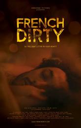 French Dirty poster