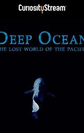 Deep Ocean: The Lost World of the Pacific poster