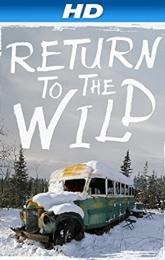 Return to the Wild: The Chris McCandless Story poster