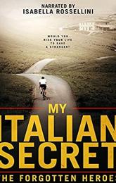 My Italian Secret: The Forgotten Heroes poster