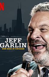 Jeff Garlin: Our Man in Chicago poster