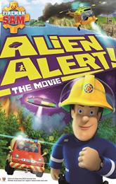 Fireman Sam: Alien Alert! The Movie poster