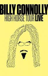 Billy Connolly: High Horse Tour Live poster