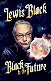 Lewis Black: Black to the Future poster