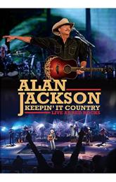 Alan Jackson: Keepin' It Country Tour poster