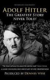 Adolf Hitler: The Greatest Story Never Told poster