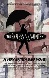 The Endless Winter: A Very British Surf Movie poster