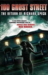 100 Ghost Street: The Return of Richard Speck poster