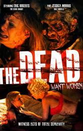 The Dead Want Women poster