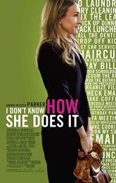 I Don't Know How She Does It poster