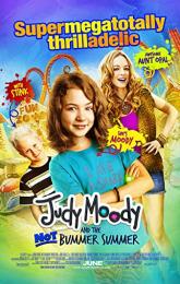 Judy Moody and the Not Bummer Summer poster