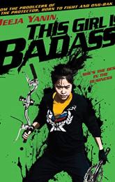 This Girl Is Bad-Ass!! poster