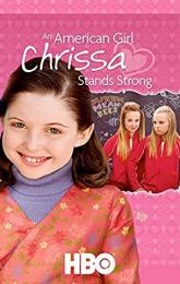 An American Girl: Chrissa Stands Strong poster