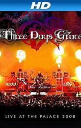 Three Days Grace: Live at the Palace 2008 poster