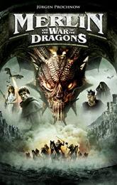 Merlin and the War of the Dragons poster