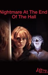 Nightmare at the End of the Hall poster