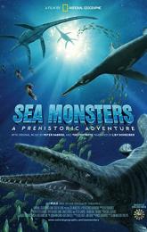 Sea Monsters: A Prehistoric Adventure poster