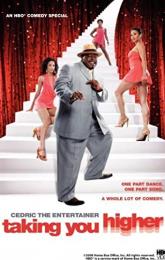 Cedric the Entertainer: Taking You Higher poster