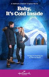 Baby, It's Cold Inside poster