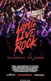 Long Live Rock: Celebrate the Chaos poster