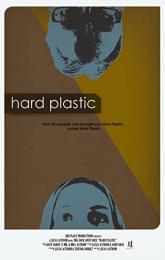 Hard Plastic poster