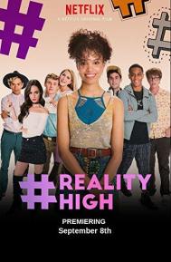 #REALITYHIGH poster