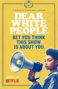 Dear White People poster
