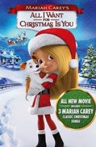 Mariah Carey's All I Want for Christmas Is You poster