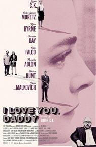 I Love You, Daddy poster