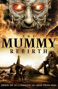 The Mummy Rebirth poster