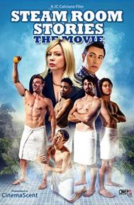 Steam Room Stories: The Movie! poster