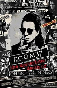 Room 37: The Mysterious Death of Johnny Thunders poster